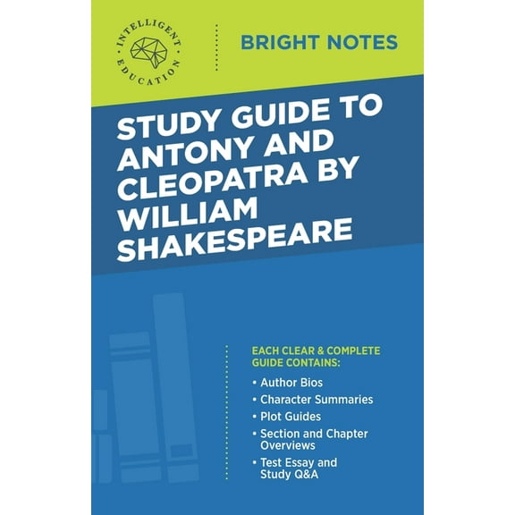 Bright Notes Study Guide to Antony and Cleopatra by William Shakespeare, (Paperback)