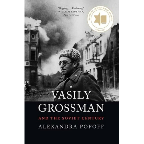 Vasily Grossman and the Soviet Century, (Paperback)