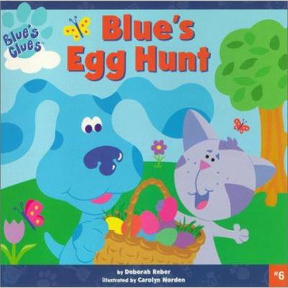 Pre-Owned Blue's Egg Hunt (Blue's Clues) (Paperback) 0689838735 9780689838736