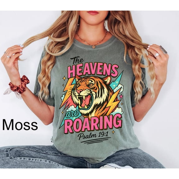 The Heavens Are Roaring Shirt,Retro Christian Tee, The Heavens Are Roaring Christian Apparel Tee Christian Woman