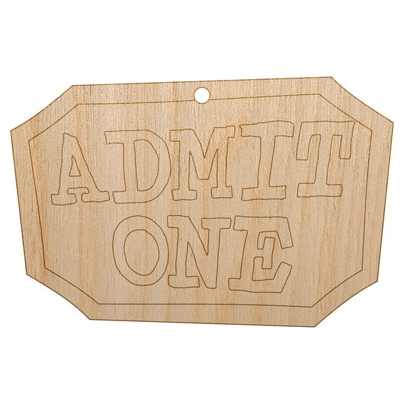 Admit One Movie Theater Ticket Wood Holiday Christmas Tree Ornament Unfinished DIY Pre-Drilled Craft