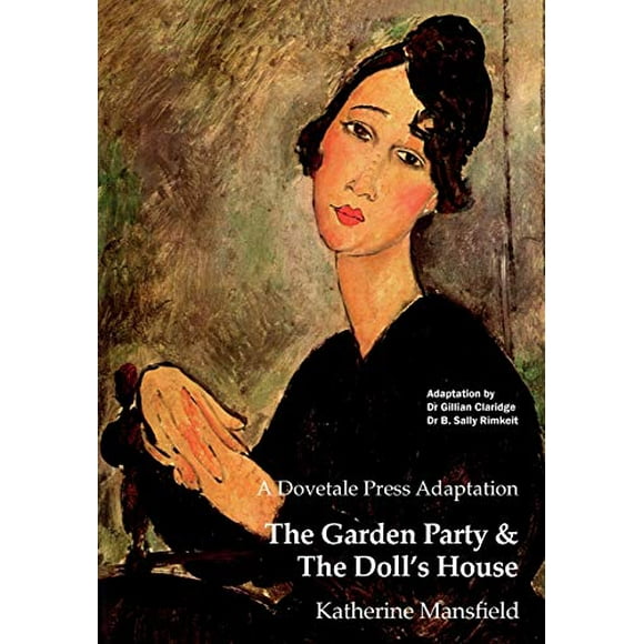 A Dovetale Press Adaptation of The Garden Party and The Doll's House by Katherine Mansfield (Dovetale Press Books)