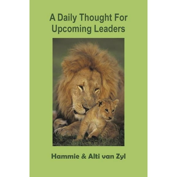 A Daily Thought for Upcoming Leaders, (Paperback)