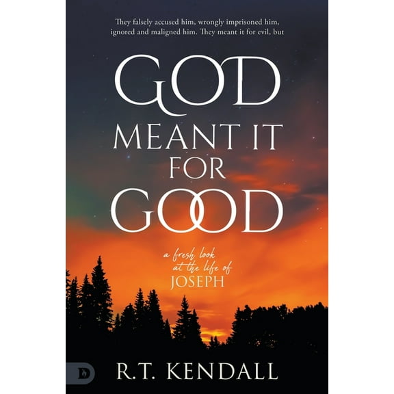 God Meant it for Good: A Fresh look at the Life of Joseph, (Paperback)