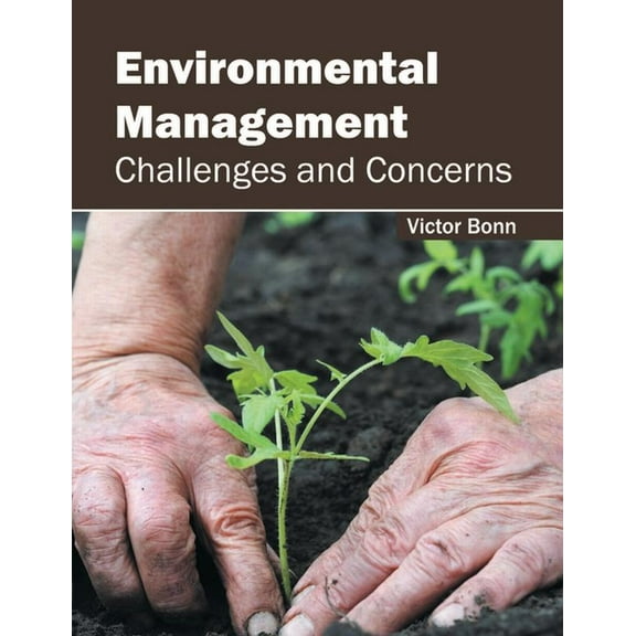 Environmental Management: Challenges and Concerns, (Hardcover)