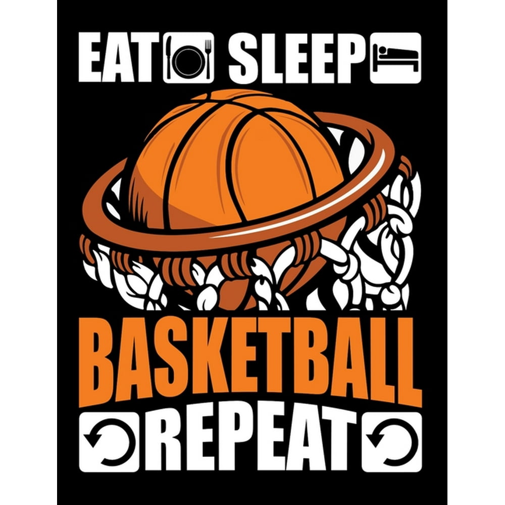 Eat Sleep Basketball Repeat : 2020 Basketball Coaches Monthly Weekly