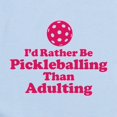 thumbnail image 2 of CafePress - I'd Rather Be Pickleballing Than Adultin Body Suit - Baby Light Bodysuit, Size Newborn - 24 Months, 2 of 4