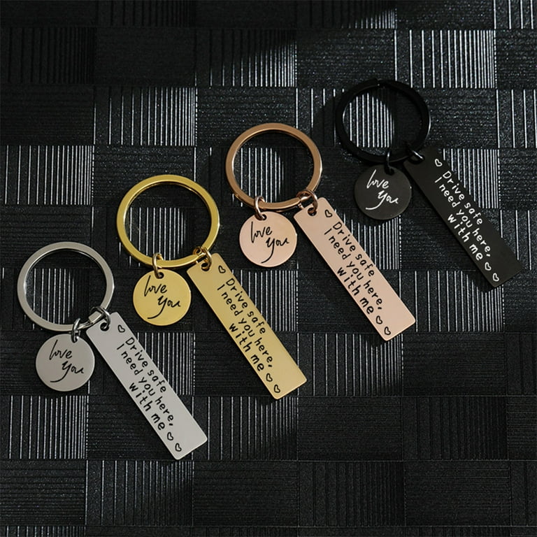 Drive Safe. We Need You Here With Us! Personalized Stainless Steel Key –  Meaningful Souvenirs