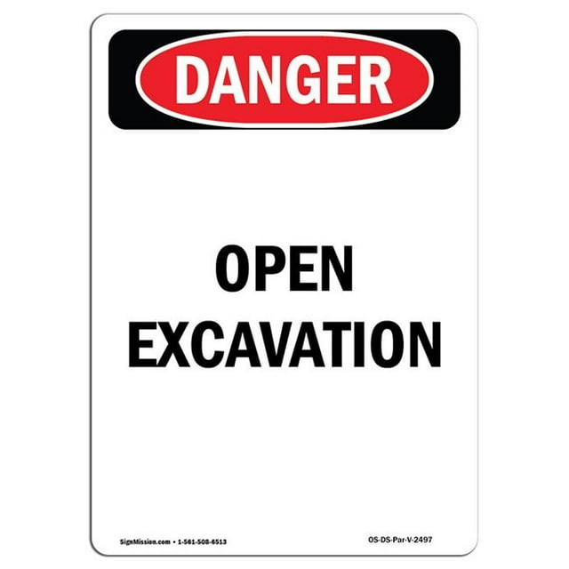 SignMission OS-DS-A-1218-V-2497 12 x 18 Po Signe de Danger OSHA - Excavation Ouverte