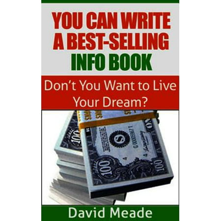 You Can Write a Best-Selling Info Book! - eBook