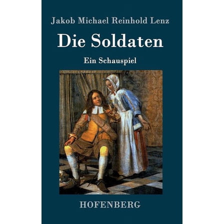 Die Soldaten (Hardcover)