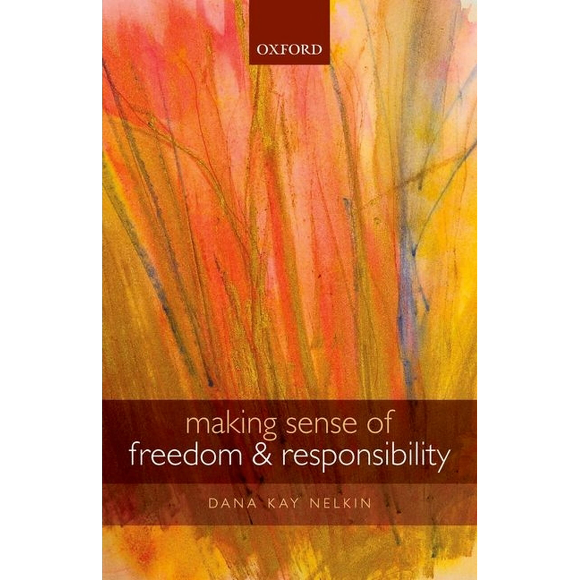 Making Sense of Freedom and Responsibility (Paperback)