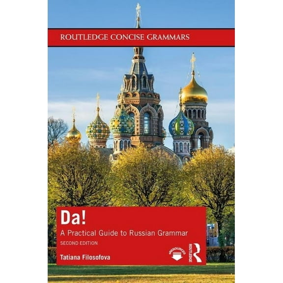 Routledge Concise Grammars Da!: A Practical Guide to Russian Grammar, (Paperback)