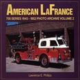 thumbnail image 3 of Photo Archive: American LaFrance 700 Series :  1945-1952 Photo Archive Volume 2 (Paperback), 3 of 4