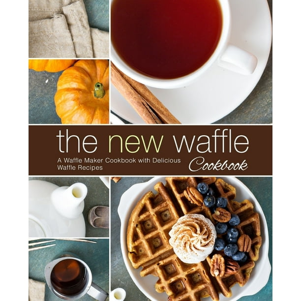 The New Waffle Cookbook (Paperback)