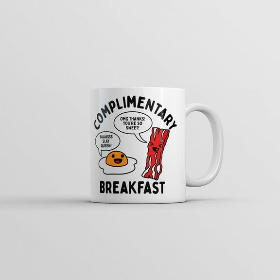 Complimentary Breakfast Mug Funny Sarcastic Food Graphic Novelty Coffee Cup