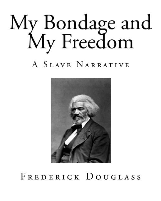 my bondage and freedom