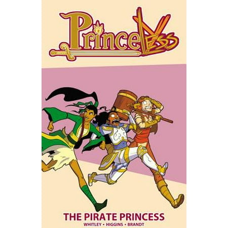 Princeless Volume 3 : The Pirate Princess