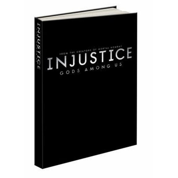 Pre-Owned Injustice: Gods Among Us Collector's Edition: Prima Official Game Guide (Hardcover) 0804161232 9780804161237