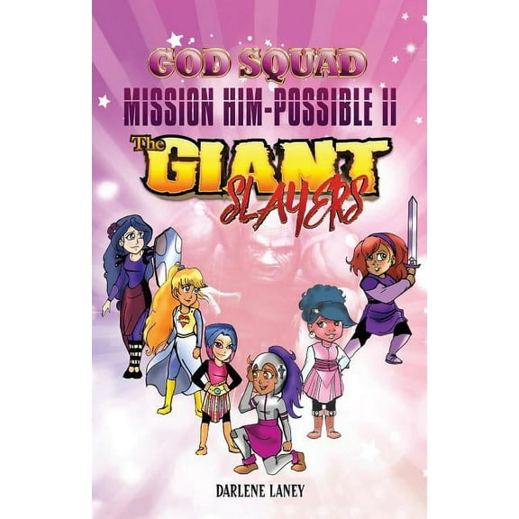 God Squad Mission Him-Possible II: The Giant Slayers, (Paperback)