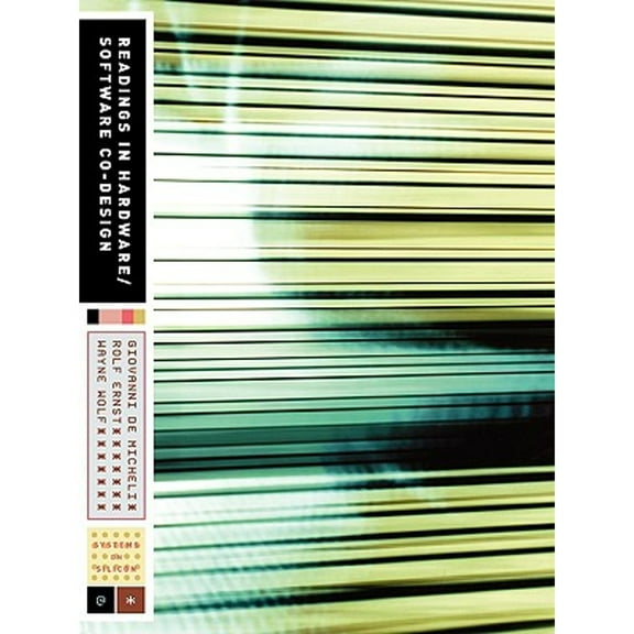 Pre-Owned Readings in Hardware/Software Co-Design (Paperback) by Giovanni De Micheli, Rolf Ernst, Wayne Wolf