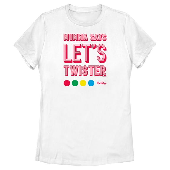 Women's Twister Mumma Says  Graphic T-Shirt