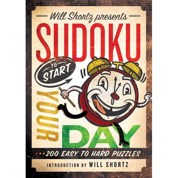 Will Shortz Presents Sudoku to Start Your Day, (Paperback)