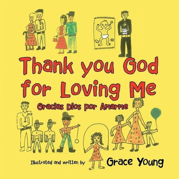 Thank you God for Loving Me: Gracias Dios por Amarme (Paperback)