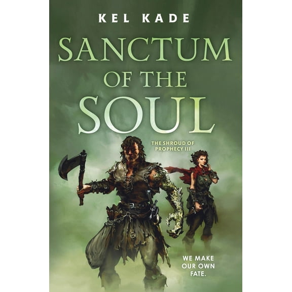 Shroud of Prophecy Sanctum of the Soul, Book 3, (Hardcover)