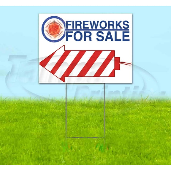 Fireworks For Sale (18" x 24") Yard Sign, Includes Metal Step Stake