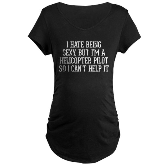 CafePress - Sexy Helicopter Pilot Maternity Dark T Shirt - Maternity Dark T-Shirt