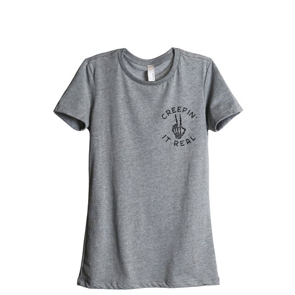 Creepin It Real Women's Fashion Relaxed T-Shirt Tee Heather Grey Small