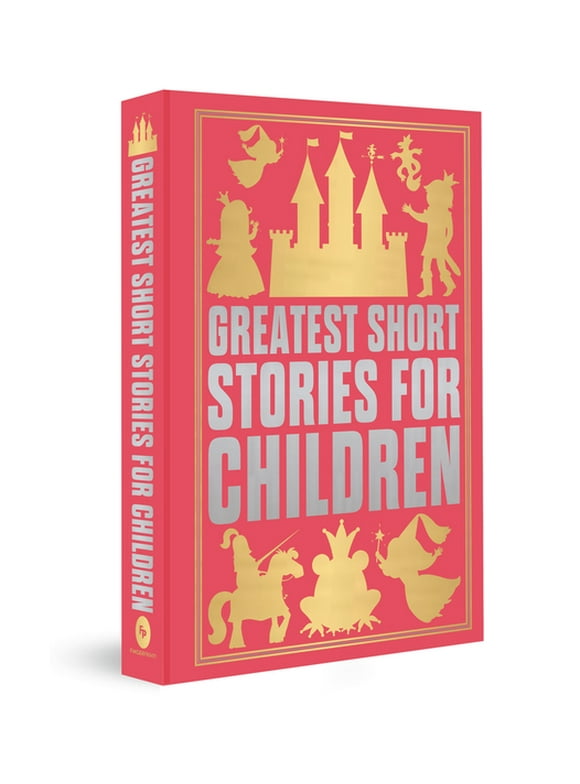 Greatest Short Stories for Children : Deluxe Hardbound Edition (Hardcover)