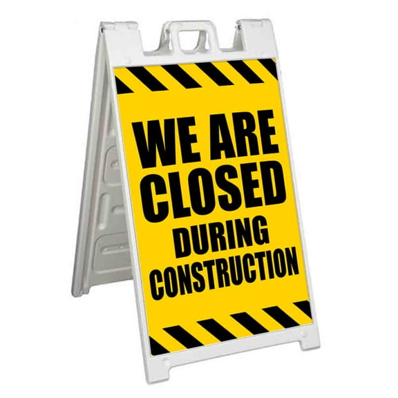 We Are Closed During Construction (24" X 36") Standard A-Frame Signicade, Includes Decal Applied To Stand