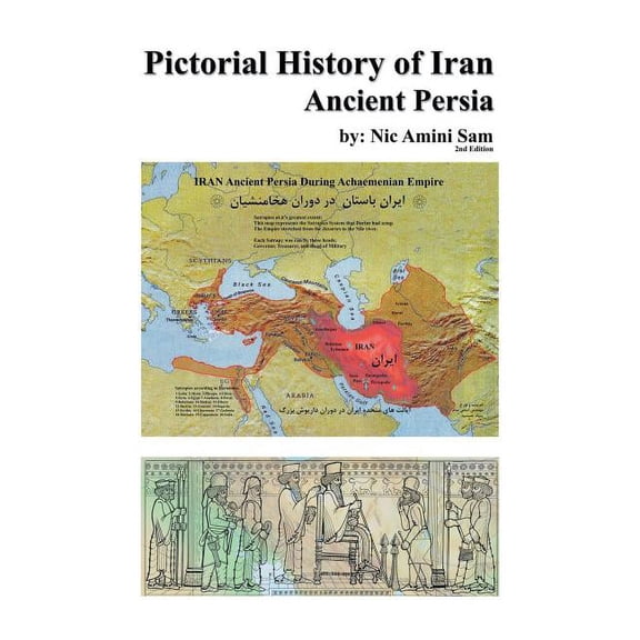 Pictorial History of Iran: Ancient Persia, (Paperback)