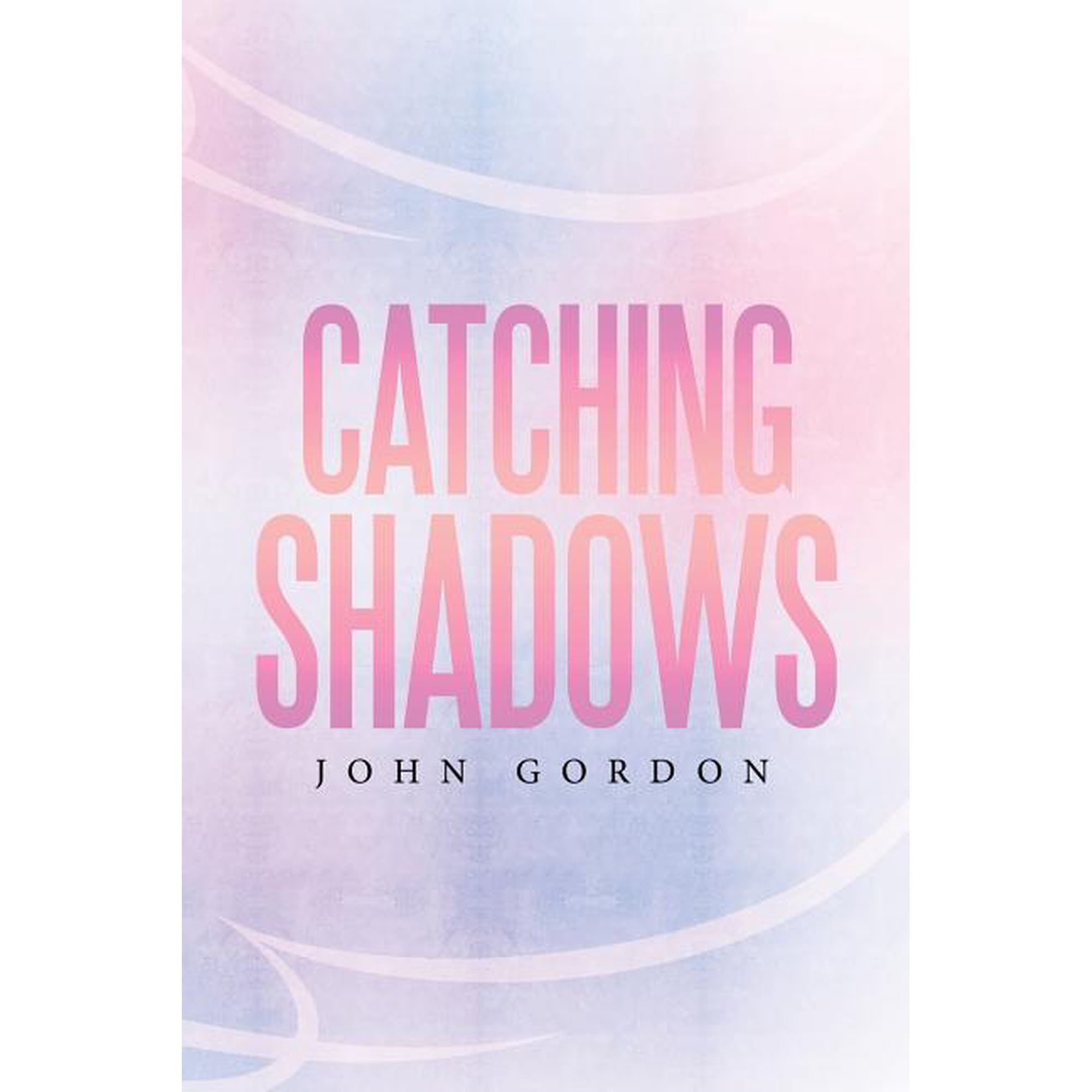 Catching Shadows (Paperback)