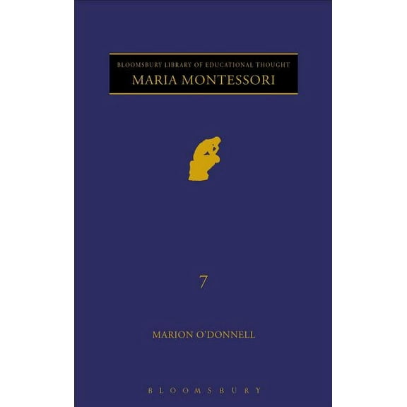Continuum Library of Educational Thought Maria Montessori, (Hardcover)