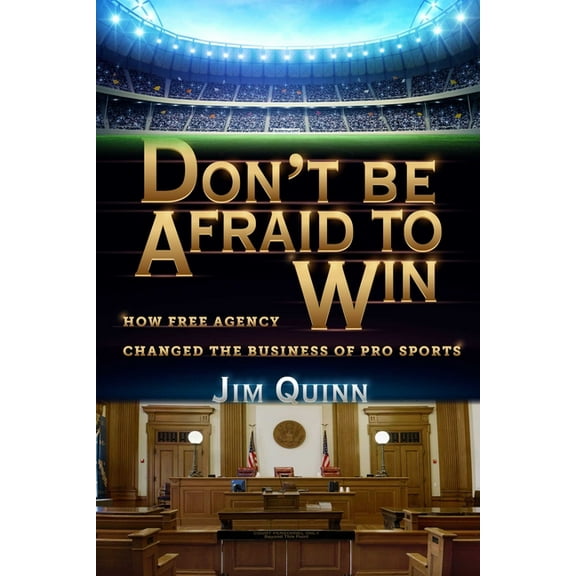 Don't Be Afraid to Win, (Paperback)