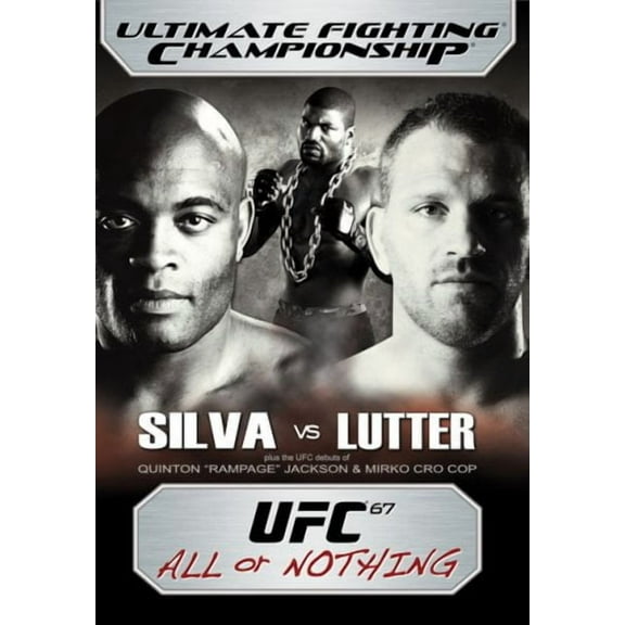 UFC 67: All Or Nothing