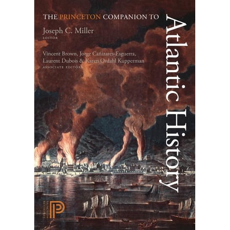 ISBN 9780691148533 product image for The Princeton Companion to Atlantic History (Hardcover) | upcitemdb.com