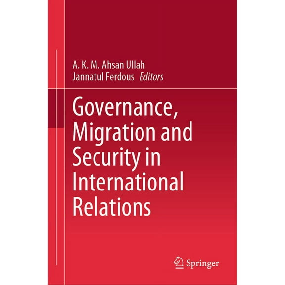 Governance, Migration and Security in International Relations, (Hardcover)