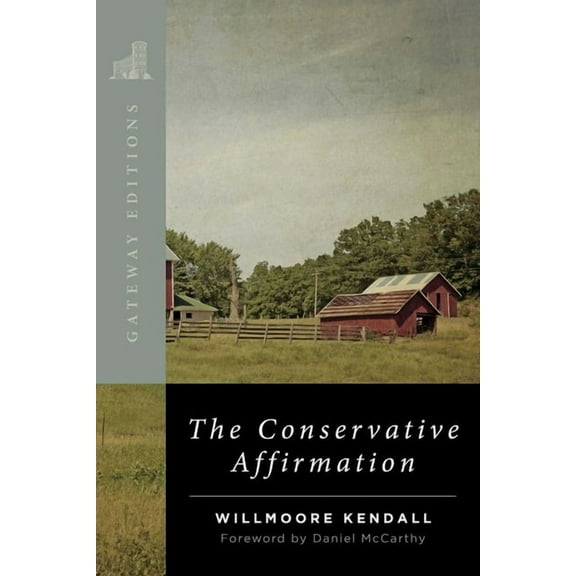 The Conservative Affirmation, (Paperback)