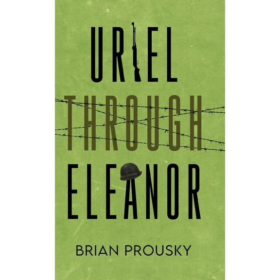 Uriel Through Eleanor (Hardcover)