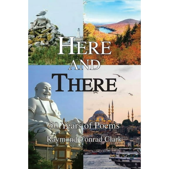 Here and There: 50 Years of Poems, (Paperback)