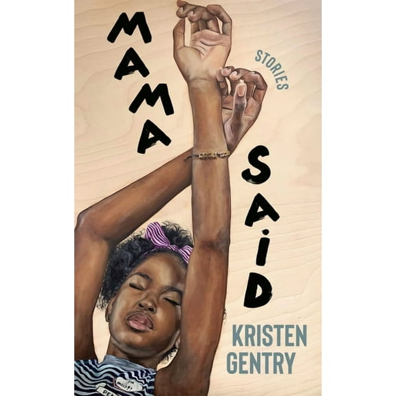Mama Said: Stories, (Paperback)