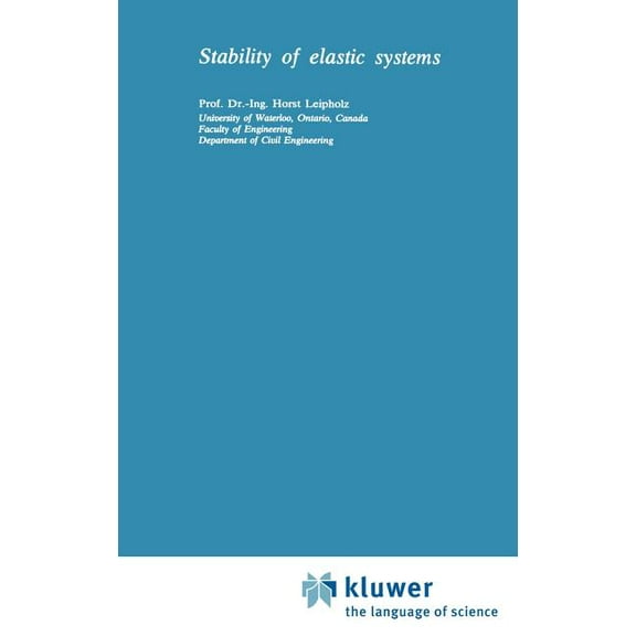 Mechanics of Elastic Stability Stability of Elastic Systems, Book 7, (Hardcover)