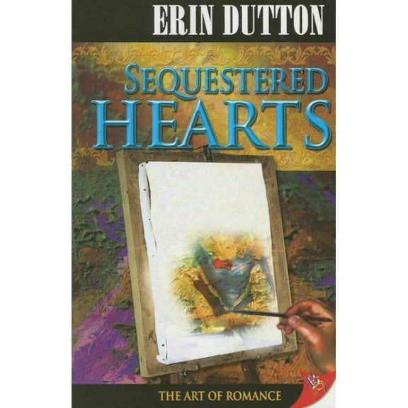 Sequestered Hearts (Paperback)