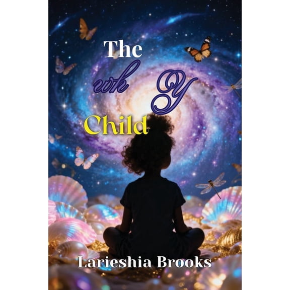 The Wh Y Child, (Paperback)