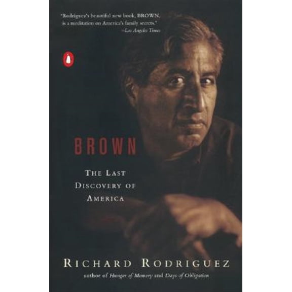 Pre-Owned Brown: The Last Discovery of America (Paperback) 0142000795 9780142000793