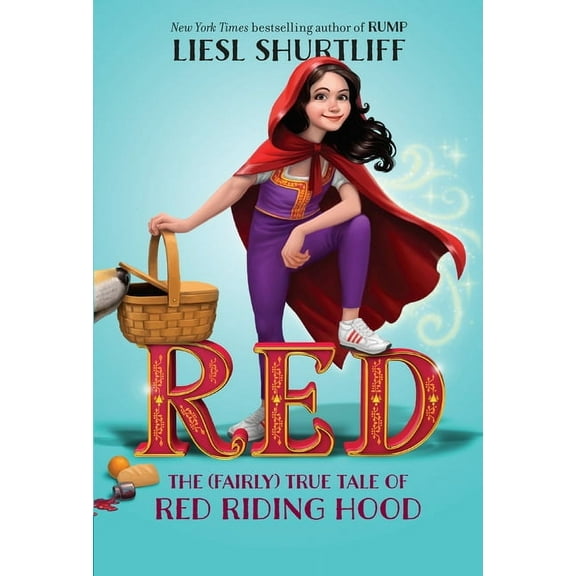 Red: The (Fairly) True Tale of Red Riding Hood, (Paperback)
